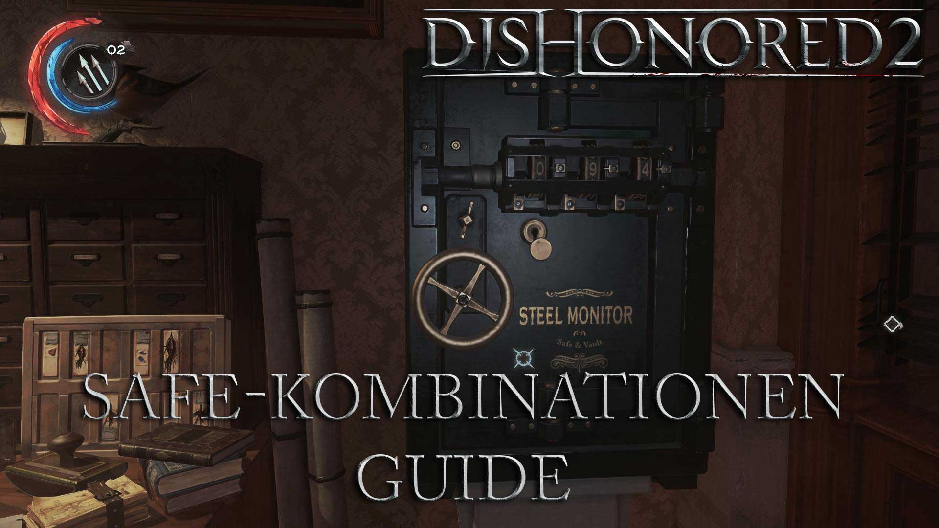 Dishonored 2 mission 7 safe codes